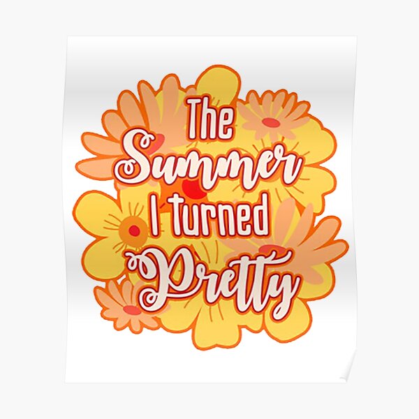 "The summer i turned pretty " Poster for Sale by DominicBrennan Redbubble