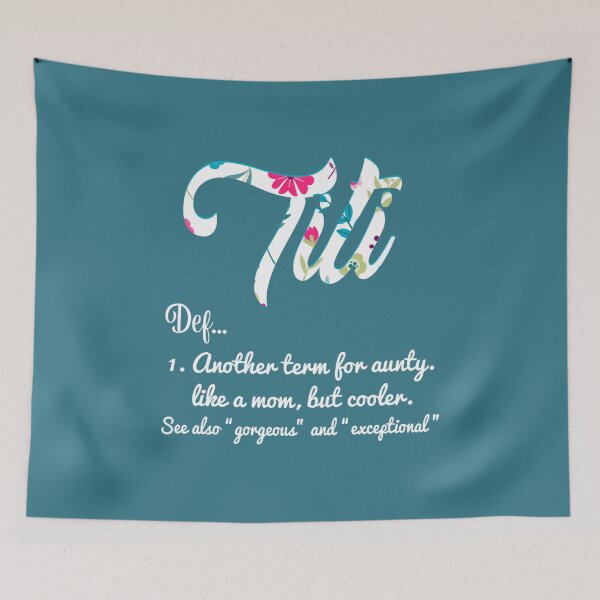 Item preview, Titi Definition Best -Aunt Ever floral Gift For Aunty designed and sold by TrenDoi.