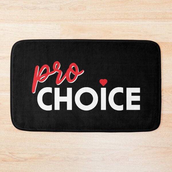 Item preview, PRO CHOICE - Abortion Rights designed and sold by JustCreate2016.