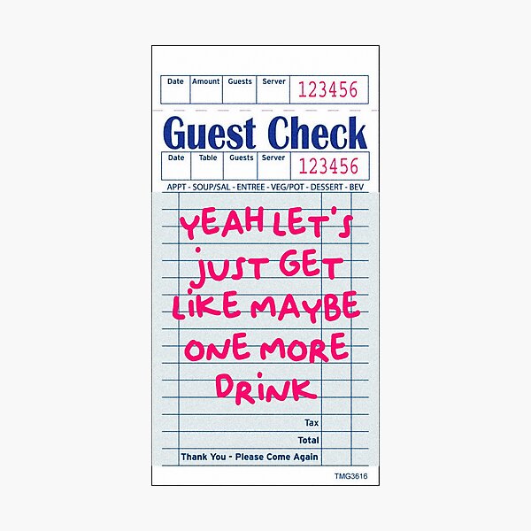 Item preview, ONE MORE DRINK GUEST CHECK designed and sold by abbymoriartyy.