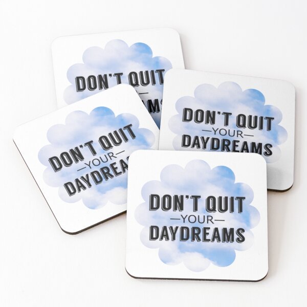 Item preview, Don't Quit Your Daydreams designed and sold by radiantdark.