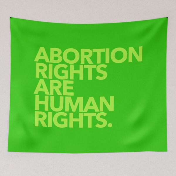Item preview, Abortion Rights are Human Rights - green designed and sold by Thelittlelord.