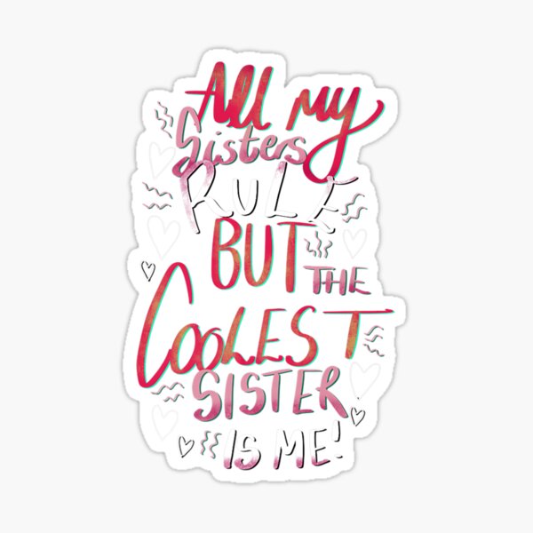 Item preview, Funny Sister Shirt Sayings For Adults All my Sisters Rule Premium designed and sold by OraSae.