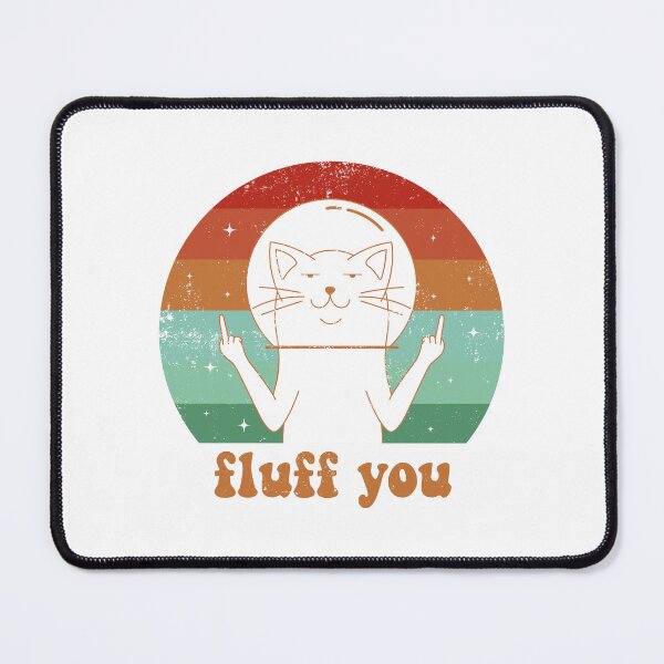 Item preview, Fluff You - Space Cat designed and sold by ChicGraphix.