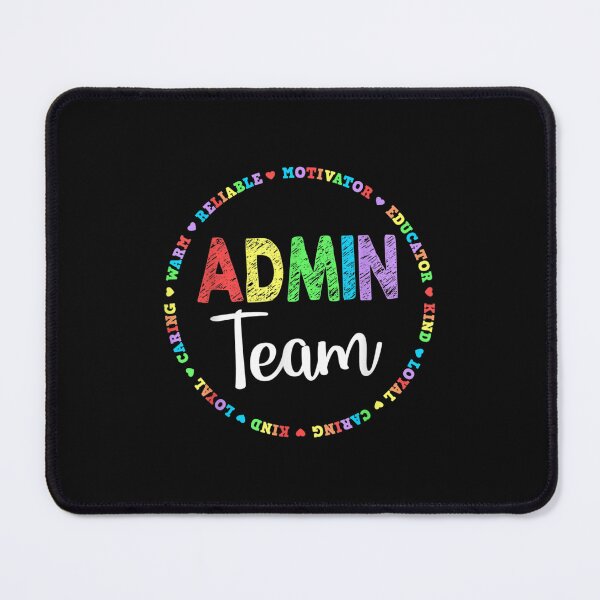 Item preview, Admin Squad School Assistant Principal Team Administrator designed and sold by RichardMarkham.