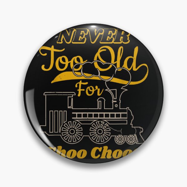 Item preview, Adult Train  Never too old for Choo Choos For Rail designed and sold by RichardMarkham.
