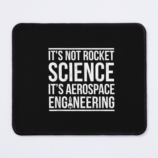 Item preview, Aerospace Engineer Not Rocket Science - Aeronautical Gift designed and sold by RichardMarkham.