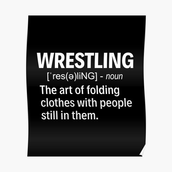 "Wrestling Definition Pullover " Poster for Sale by CuahMag Redbubble
