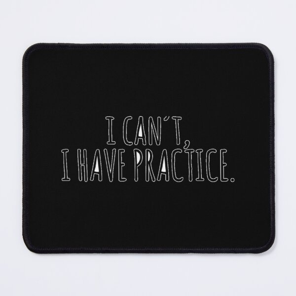 Item preview, I Cant I Have Practice Sticker designed and sold by janlzmaude.