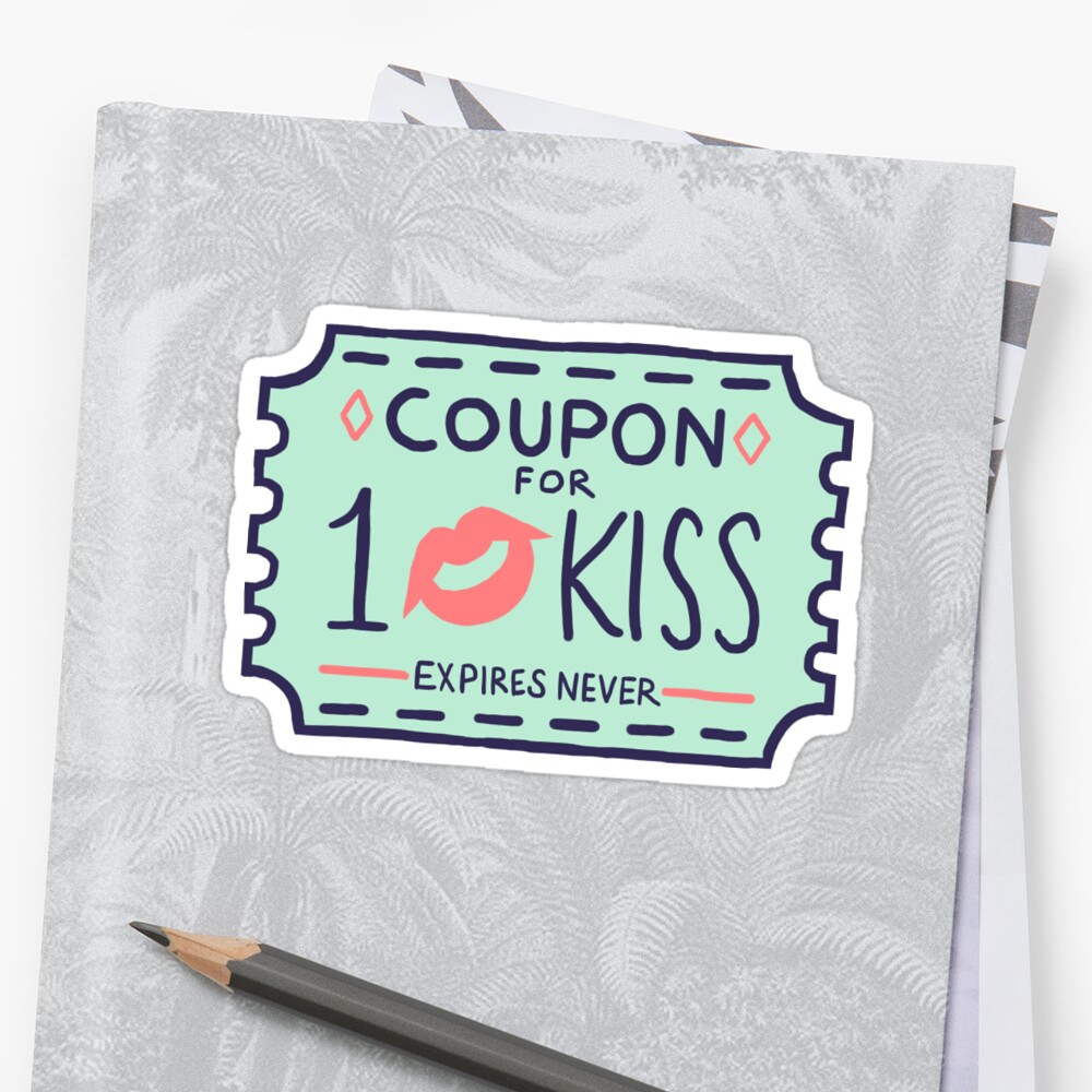 "Coupon for One Kiss" Stickers by bhosc | Redbubble