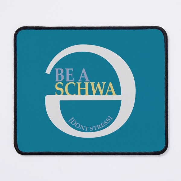 Item preview, Be A Schwa Don_t Stress   designed and sold by SuriHanna.