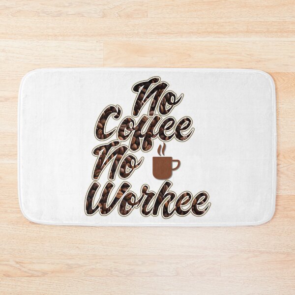 Item preview, No Coffee No Workee designed and sold by MrJArts.