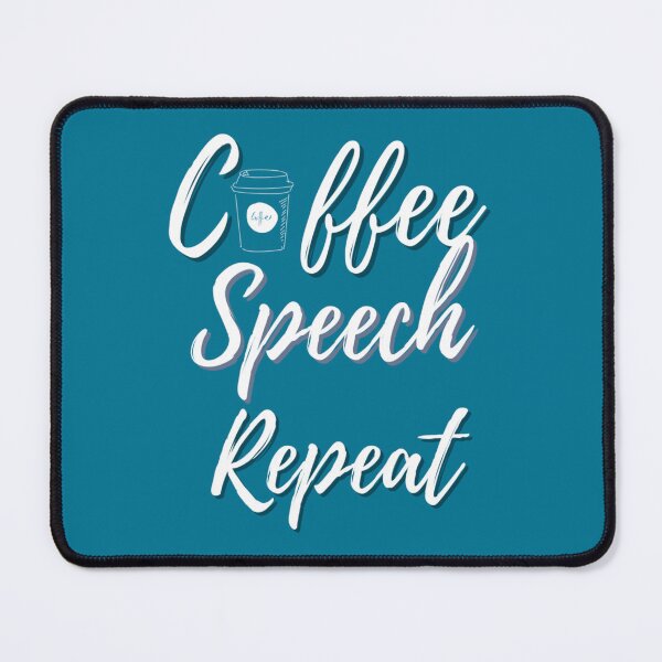 Item preview, Coffee Speech Repeat designed and sold by SuriHanna.
