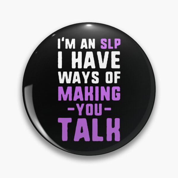 Item preview, I_m An SLP  Funny Speech Therapy Teacher School Gift   designed and sold by SuriHanna.