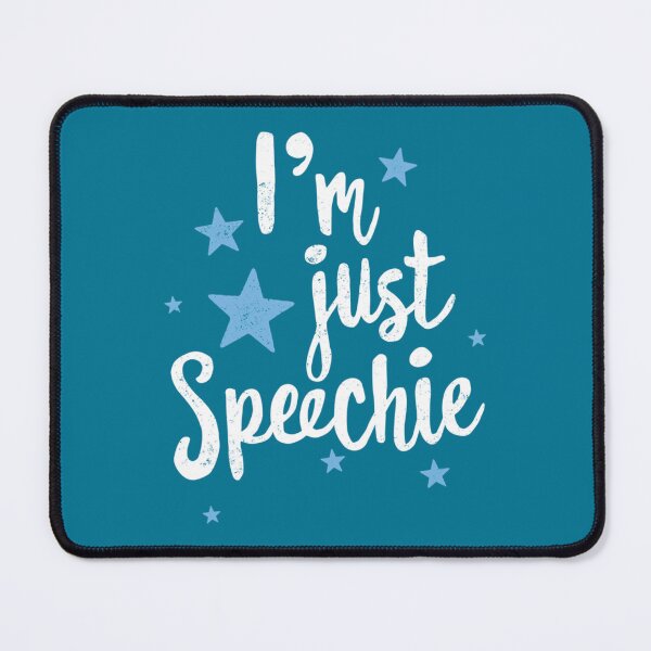 Item preview, I_m Just Speechie Funny Speech Therapist Shirt for SLP   designed and sold by SuriHanna.