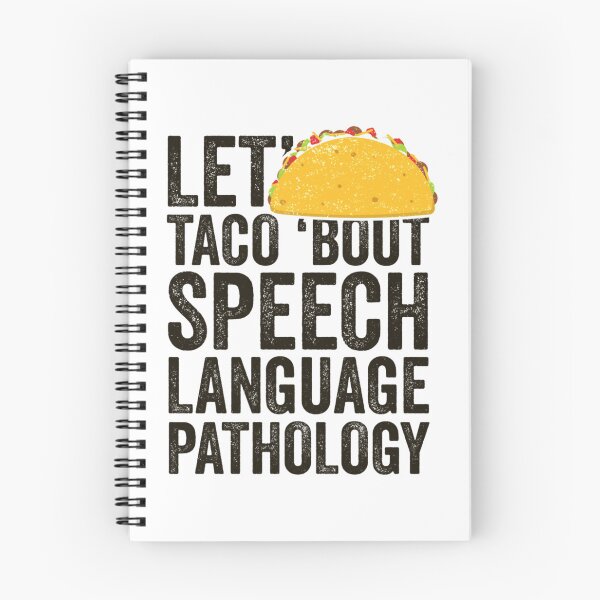 Item preview, Let_s Taco Bout Speech Language Pathology Shirt Grad Gift   designed and sold by SuriHanna.