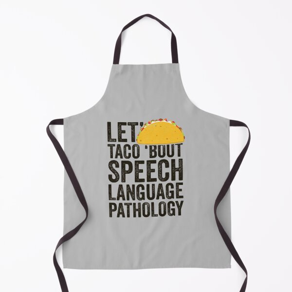 Item preview, Let_s Taco Bout Speech Language Pathology Shirt Grad Gift designed and sold by SuriHanna.