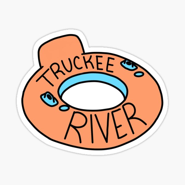 Item preview, Truckee River Tube designed and sold by SteezyProvision.