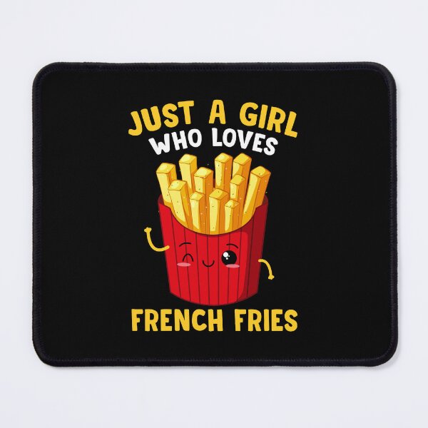 Item preview, Just A Girl Who Loves French Fries designed and sold by mteehut.