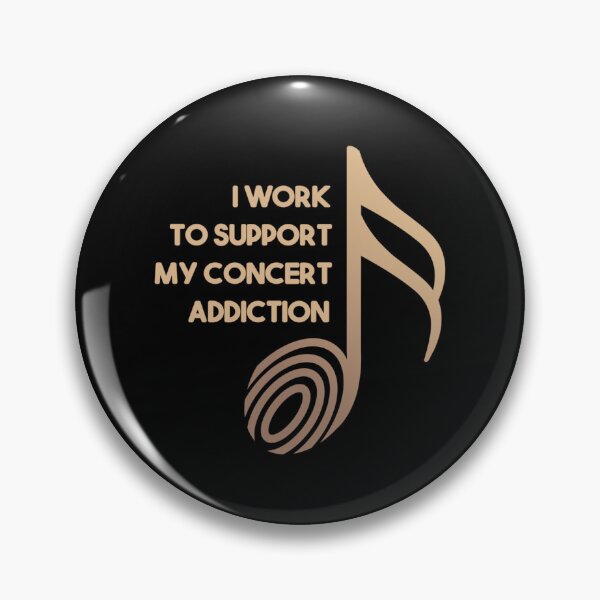 Item preview, I Work To Support My Concert Addiction Classic T-Shirt designed and sold by allysonhat.