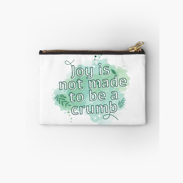 Item preview, Joy is not made to be a crumb designed and sold by marginaliapod.