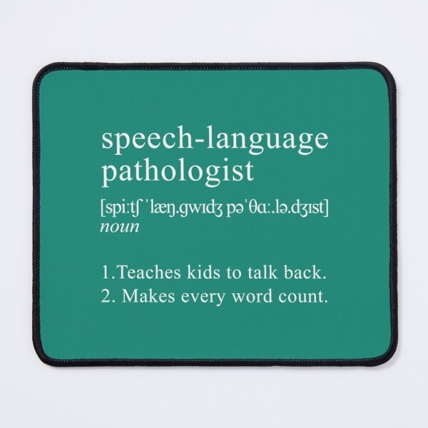Item preview, SLP Speech-Language Pathologist Definition designed and sold by AnissasaDundee.