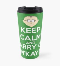 Mr. Mackey m'kay? Travel Mug