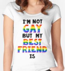 Ich bin nicht Homosexuell, aber mein bester Freund ist Tailliertes Rundhals-Shirt