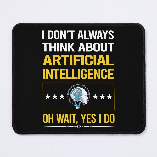 Item preview, Funny Yes I Do Artificial Intelligence AI designed and sold by gowenefkolaob.
