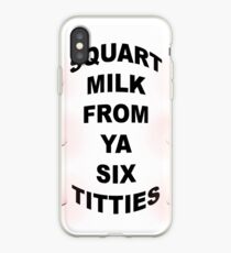 SQUART MILK FROM YA SIX TITTIES iPhone Case