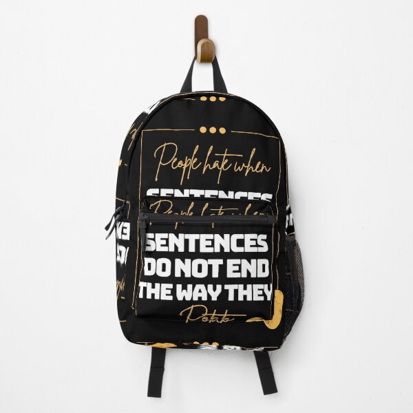 Item preview, People hate when sentences do not end the way they potato designed and sold by DstartShop.