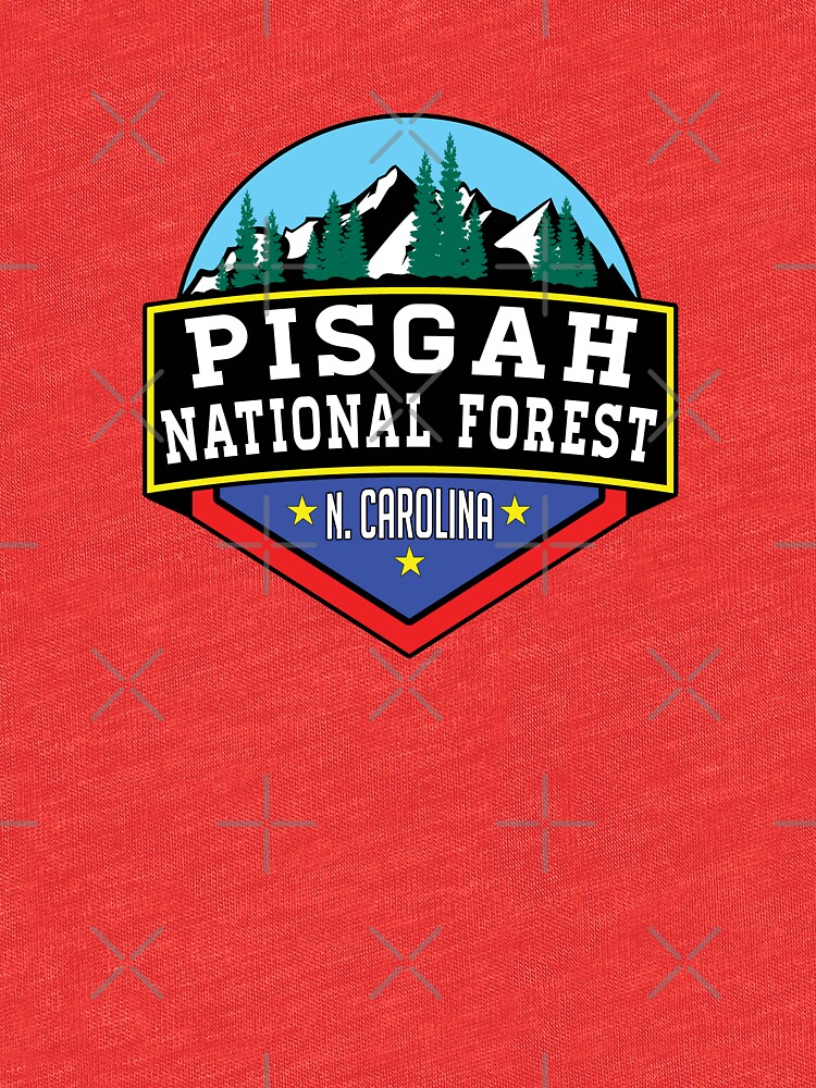 "PISGAH NATIONAL FOREST NORTH CAROLINA HIKING CLIMBING CAMPING EXPLORE NATURE" Tshirt by