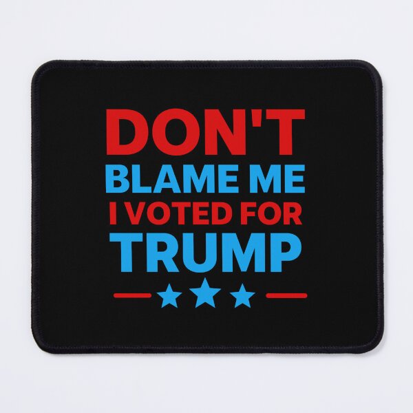 Item preview, Don't blame me I voted for trump anti biden designed and sold by ChrisHienHo.