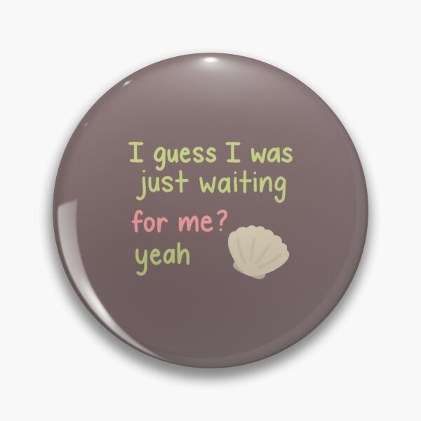 Item preview, I Guess I Was Just Waiting      designed and sold by BestBaba-Tee.