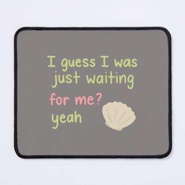 Item preview, I Guess I Was Just Waiting designed and sold by BestBaba-Tee.