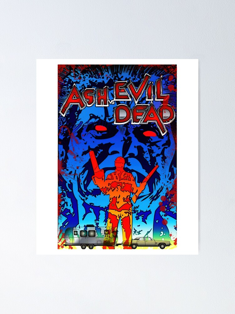 Ash Vs Evil Dead Groovy Poster For Sale By Geilbisia Redbubble