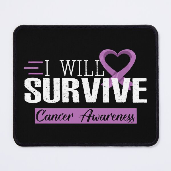 Item preview, I Will Survive - Cancer Awareness designed and sold by SmartStyle.