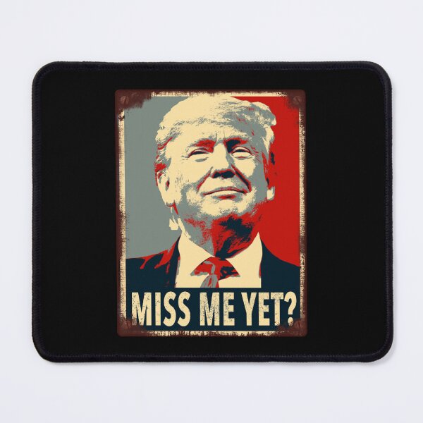 Item preview, Funny Trump 2024 - Miss Me Yet designed and sold by ChrisHienHo.