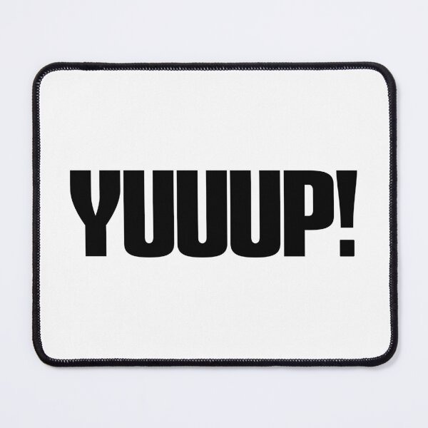 Item preview,  Yuuup! popular auction saying, auctioneer storage gift in black text designed and sold by portrait4you.