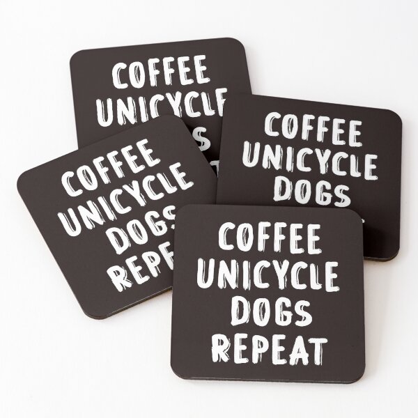 Item preview, Coffee Unicycle Dogs Repeat, Unicycle Rider, Funny Unicycle designed and sold by Aerial Addicts.