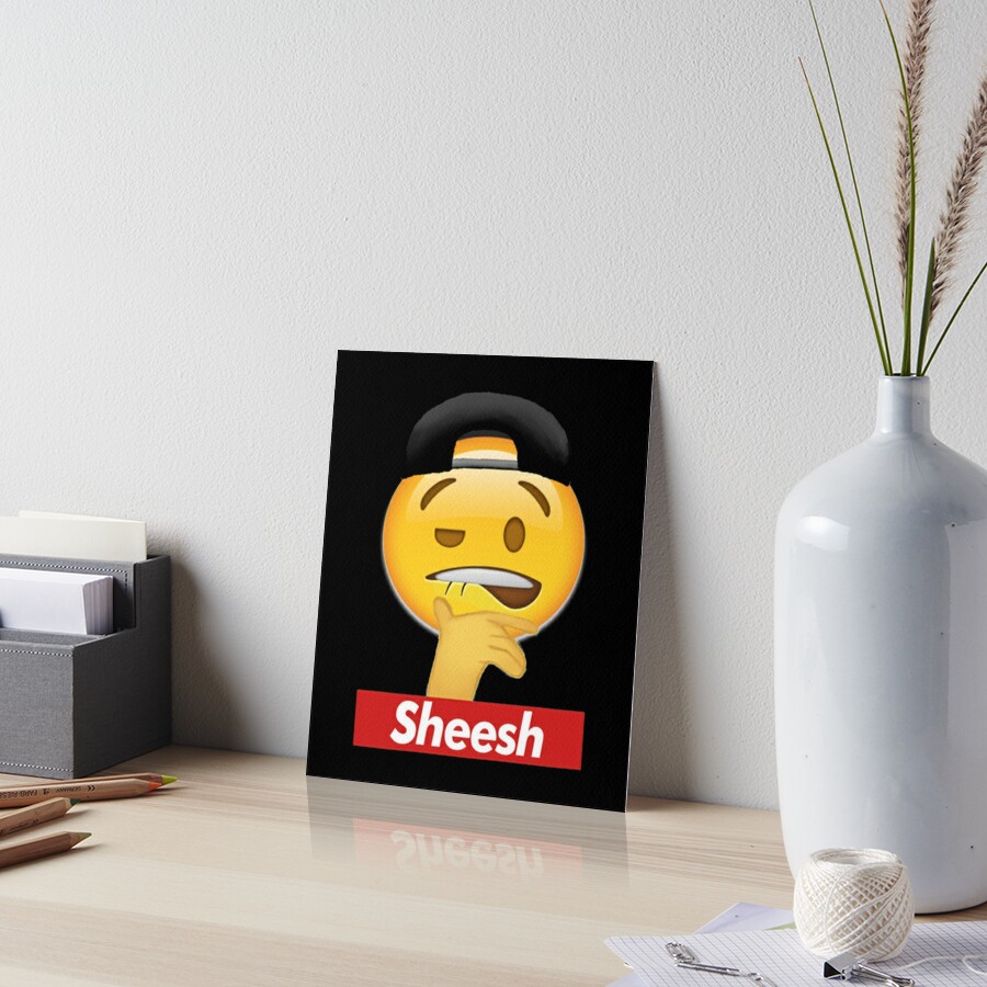 Ice In My Veins Emoji Sheesh Biting Lip Sheesh Emoji Art Board Print