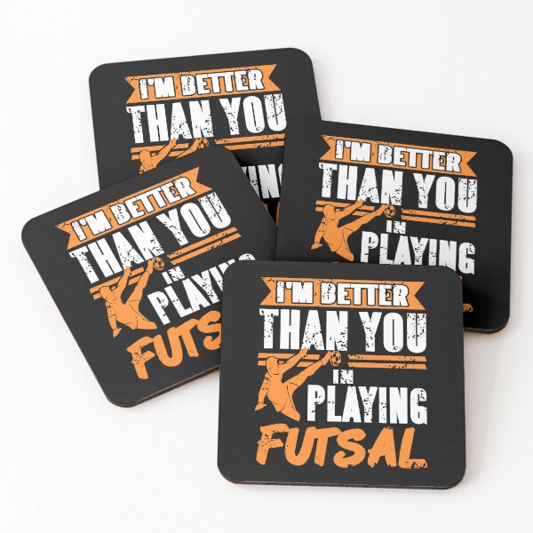 Item preview, I'm better than you in playing Futsal designed and sold by NeXore.