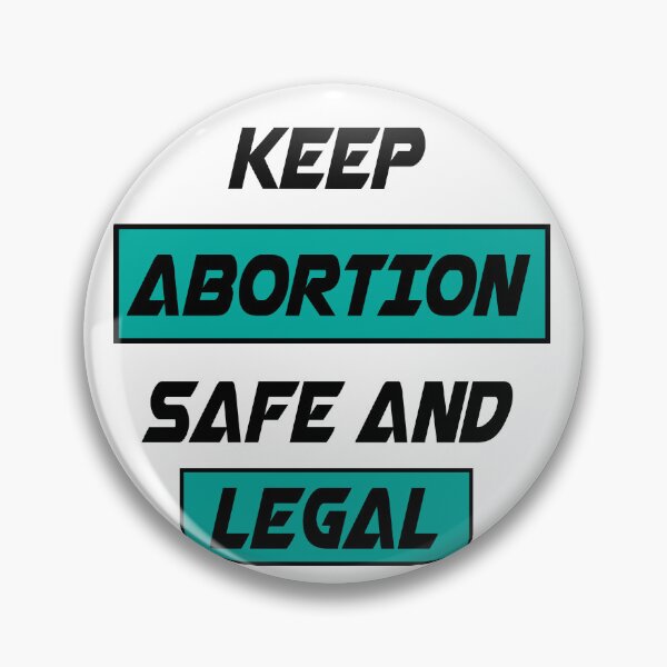 Item preview, keep abortion safe and legal designed and sold by designsmaster99.