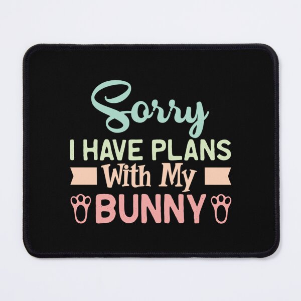 Item preview, Bunny T-ShirtSorry I Can't I Have Plans With My Bunny - Vintage designed and sold by BratbitBarry.