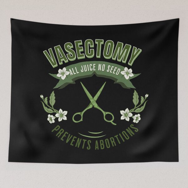 Item preview, Vasectomy Prevents Abortion designed and sold by ValentinaHramov.