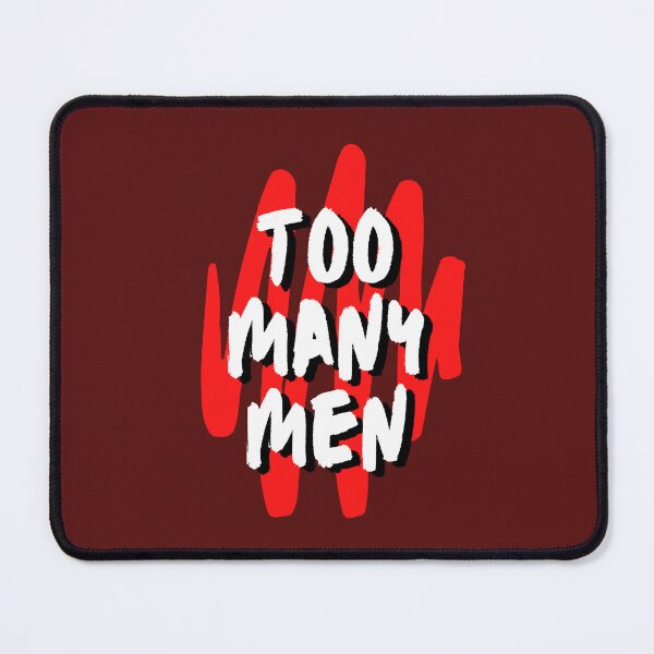 Item preview, Too Many Men Funny Shirt designed and sold by Es4clhoting.