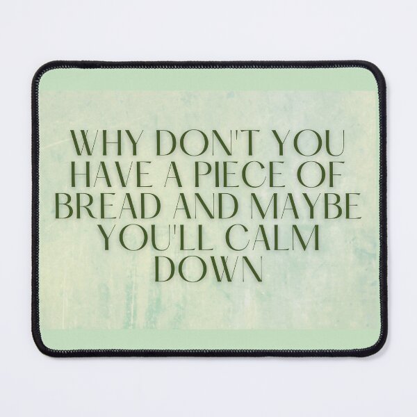 Item preview, Why don't you have a piece of bread designed and sold by Spiffle.