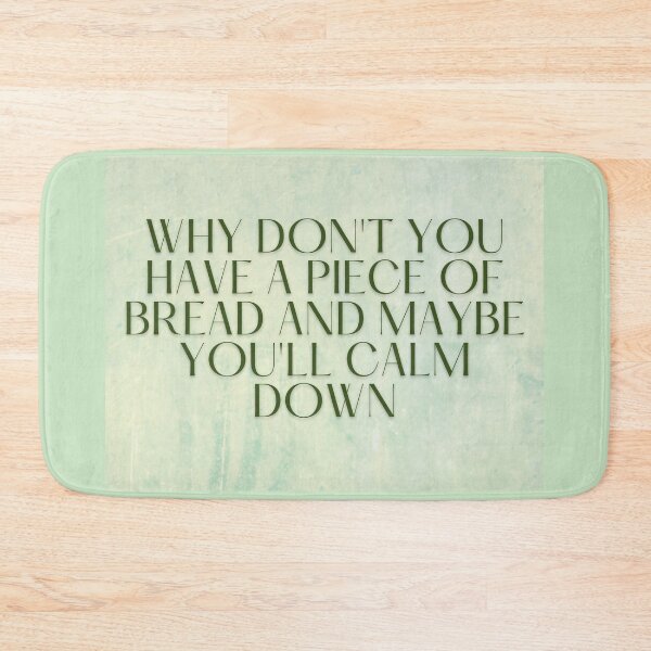 Item preview, Why don't you have a piece of bread designed and sold by Spiffle.