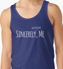 Sincerely, Me - Dear Evan Hansen Tank Top