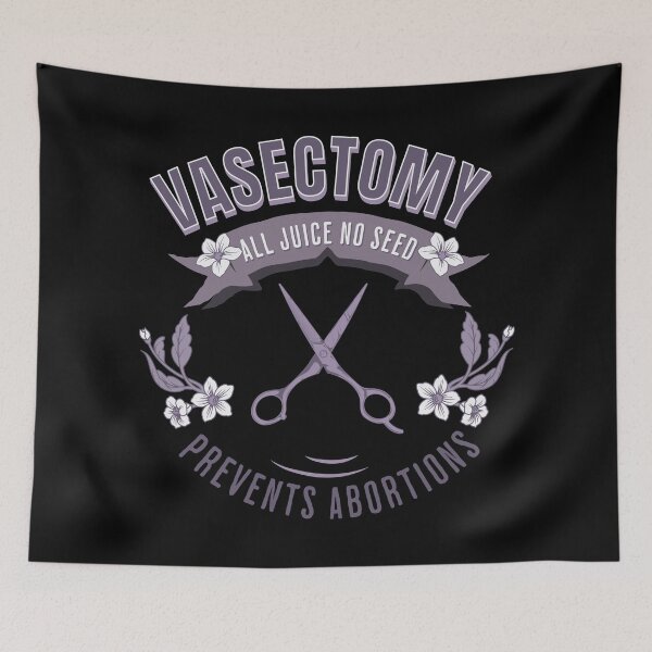 Item preview, Vasectomy Prevents Abortion designed and sold by ValentinaHramov.